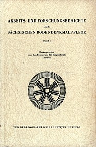 Arbeits- und Forschungsberichte zur sächsischen Bodendenkmalpflege, Band 6