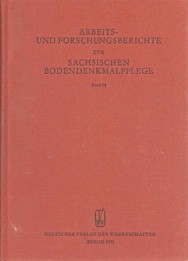 Arbeits- und Forschungsberichte zur sächsischen Bodendenkmalpflege, Band 34 