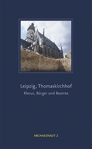 Leipzig, Thomaskirchhof – Klerus, Bürger und Beamte