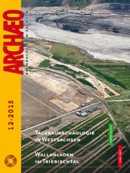 ARCHÆO – Archäologie in Sachsen, Heft 12, 2015