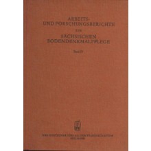 Arbeits- und Forschungsberichte zur sächsischen Bodendenkmalpflege, Band 29