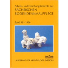 Arbeits- und Forschungsberichte zur sächsischen Bodendenkmalpflege, Band 38 