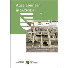 Ausgrabungen in Sachsen 1.