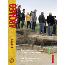 ARCHÆO – Archäologie in Sachsen, Heft 6, 2009