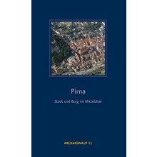 Pirna – Stadt und Burg im Mittelalter