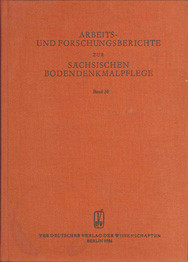 Arbeits- und Forschungsberichte zur sächsischen Bodendenkmalpflege, Band 30