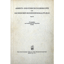 Arbeits- und Forschungsberichte zur sächsischen Bodendenkmalpflege, Band 22