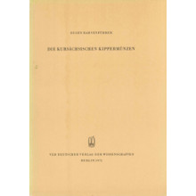 Eugen Rahnenführer, Die kursächsischen Kippermünzen, Band l, Veröff. Band 9