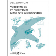 Ursula Quietzsch-Lappe, Vogelsymbole im Neolithikum Mittel- und Südosteuropas.